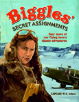 Biggles Secret Assignments