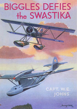 Biggles Defies the Swastika