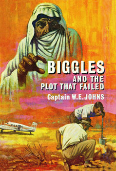 Biggles and the Plot That Failed