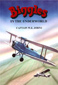 Biggles In The Underworld